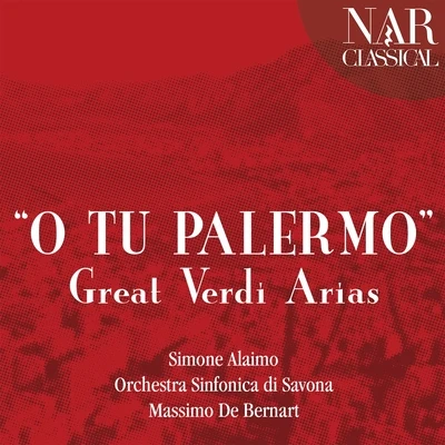 O tu Palermo: Great Verdi Arias 專輯 Simone Alaimo