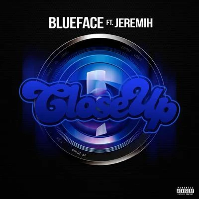 Close Up 專輯 Blueface