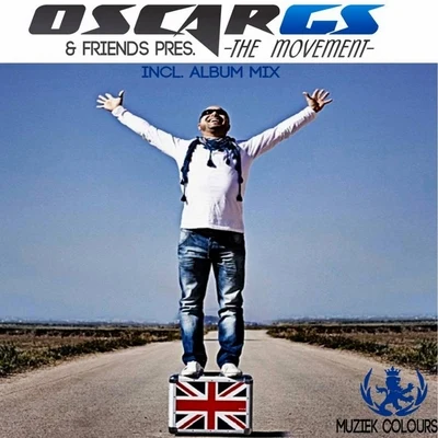 Oscar Gs Friends Pres. The Movement 專輯 Oscar Gs