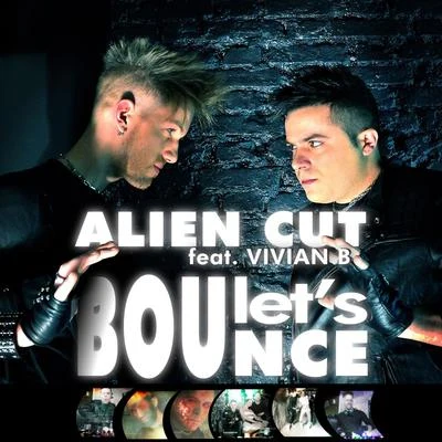 Lets Bounce 專輯 Alien Cut