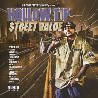 Street Value 專輯 Hollow Tip/Spice 1/Freako