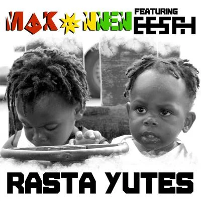 Rasta Yutes 专辑 Eesah