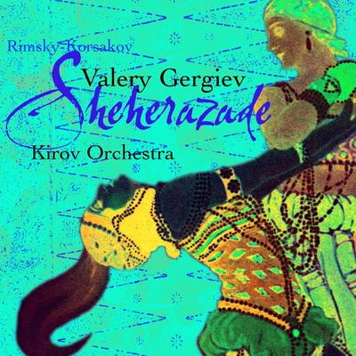 Valentina BogdanovaLyudmlla KasianenkoTatiana FilimonovaTatiana KrastsovaKirov OrchestraChorus of the Kirov Opera, St. PetersburgLarissa GogolevskayaLiudzina KazachenkoLudmilla KanunnikovaMaria Gortsievskaja Rimsky-Korsakov: Scheherazade