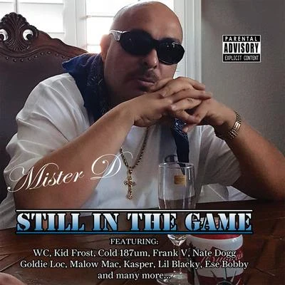 Still in the Game 专辑 Mister D