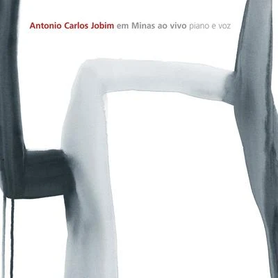 Antonio Carlos Jobim Em Minas Ao Vivo - Piano e Voz 專輯 Tom Jobim/Billy Blanco