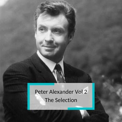 Peter AlexanderPeter Beil Peter Alexander Vol 2 - The Selection