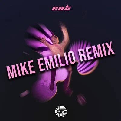 eoh (Mike Emilio Remix) 专辑 Olympis