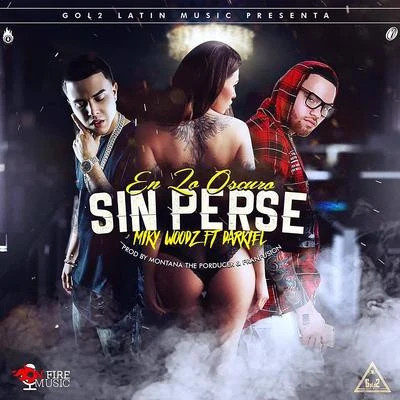 En Lo Oscuro Sin Perse 專輯 Miky Woodz