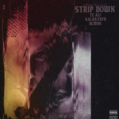 Kalan.FrFrDerek King Strip Down (feat. Kalan.FrFr, DCMBR)