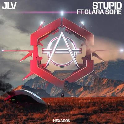 Stupid (Extended Version) 專輯 JLV/PBH & Jack Shizzle/Charles B & VCTRY/Oliver Wade