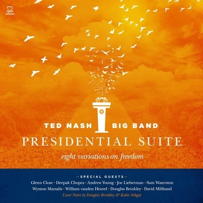 Presidential Suite: Eight Variations on Freedom 專輯 Olivier Hutman/Ted Nash