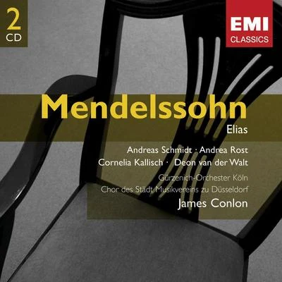 Mendelssohn: Elias 專輯 Gürzenich-Orchester Kölner Philharmoniker/David Kuebler/Iride Martinez/Patricia Racette/James Conlon