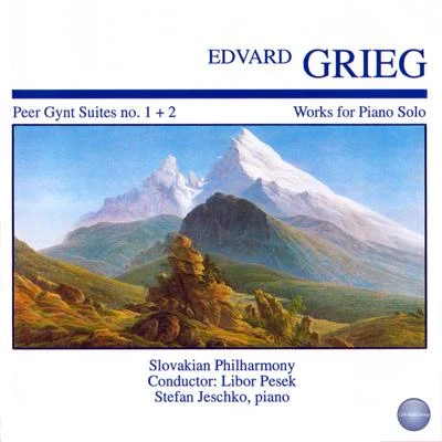 Grieg: Peer Gynt Suite No. 1, Op. 46 and Suite No. 2, Op. 55 - Works for Piano Solo 專輯 Edvard Grieg