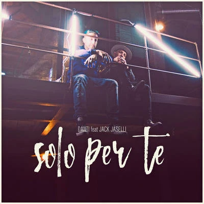 Solo per te 專輯 Danti/Gabry Ponte