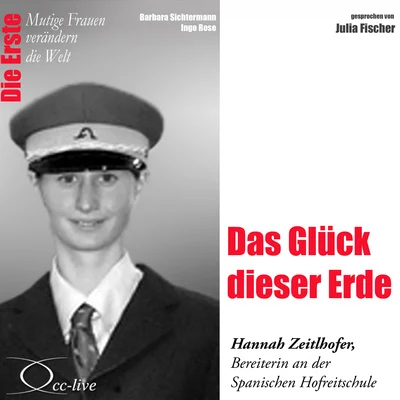 Die Erste - Das Glück dieser Erde (Hannah Zeitlhofer, Bereiterin an der Spanischen Hofreitschule) 专辑 Julia Fischer/Milana Chernyavska