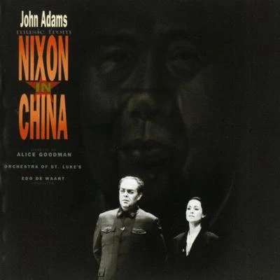 John Adams: Music From "Nixon In China" 专辑 John Adams