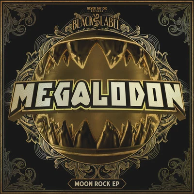 Moon Rock EP 專輯 Megalodon