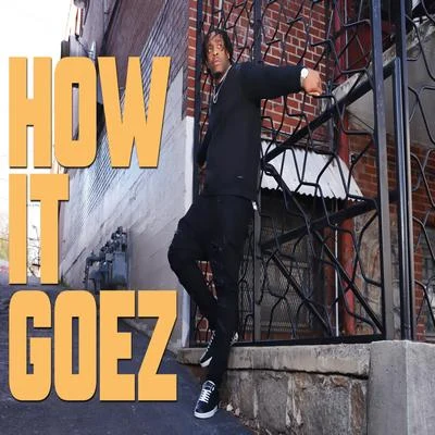 How It Goez 專輯 Vish/Stvcks/YNKKX/LACREME/GC (Gate Citizens)