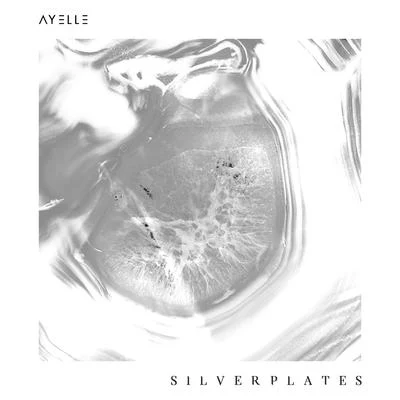 Silverplates 專輯 Ayelle