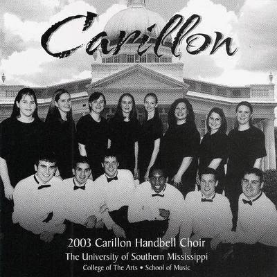 The University of Southern Mississippi 2003 Carillon Handbell Choir 專輯 Fred Gramann