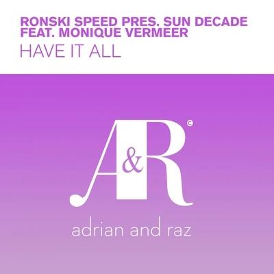 Ronski SpeedBen LostDJ T.H.Sun Decade Have It All