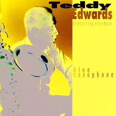 Teddy EdwardsHampton HawesIggy ShevackRoy PorterHerbie Harper Blue Saxophone