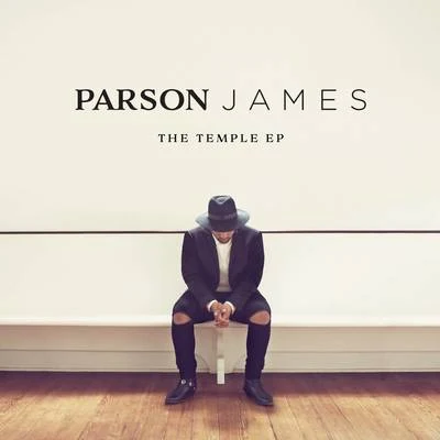 Parson James The Temple EP