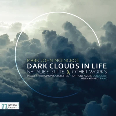 Mark John McEncroe: Dark Clouds in Life 專輯 Jiří Petrdlík/Robert Kružik/Janacek Philharmonic Orchestra/Karel Dohnal