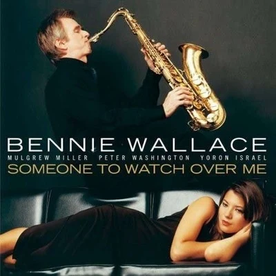 Some One To Watch Over Me 專輯 Dusko Goykovich/Melissa Walker/Bennie Wallace/Karl Ratzer Group/Jenny Evans