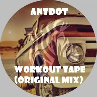 Workout Tape 專輯 Antdot/Thonig