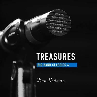 Treasures Big Band Classics, Vol. 6: Don Redman 專輯 Don Redman