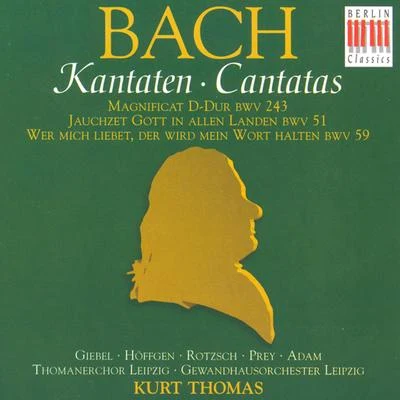 Johann Sebastian Bach: Cantatas - BWV 51, 59, 243Magnificat (Thomas) 專輯 Leipzig Thomaner Choir