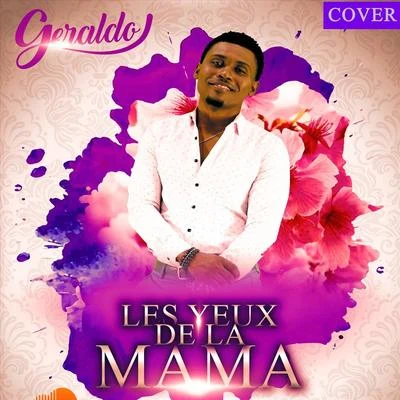 Les yeux de la mama 專輯 Geraldo