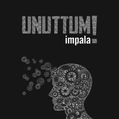 Unuttum 專輯 Impala/Lil Mook