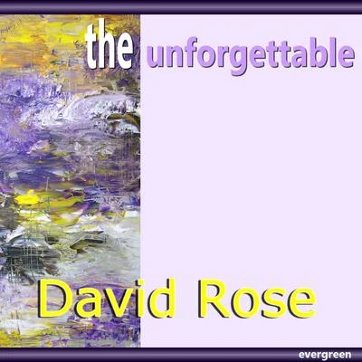 David Rose – the Unforgettable 专辑 David Rose