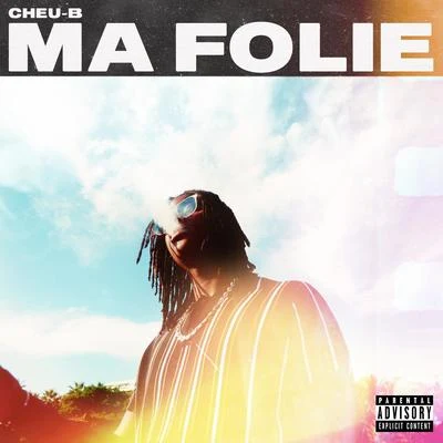 Ma folie 专辑 Cheu-B/Cinco/Leto/Kodes/100 Blaze