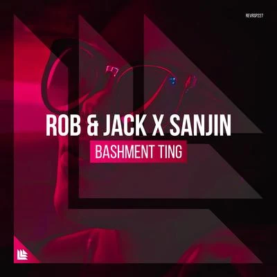 Bashment Ting 專輯 Rob & Jack