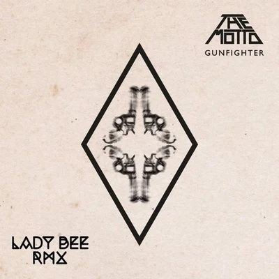 Gunfighter (Lady Bee Remix) 專輯 Lady Bee