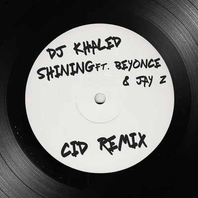 Shining (CID Remix) 專輯 CID