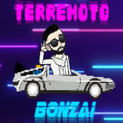 Terremoto 专辑 Bonzai