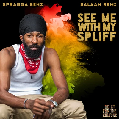 Spragga BenzKelis See Me With My Spliff (Single)