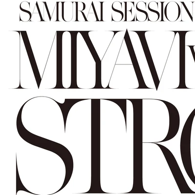 STRONG 專輯 雅-MIYAVI-