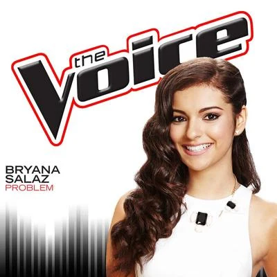 Problem (The Voice Performance) - Single 專輯 Gianna Salvato/Bryana Salaz