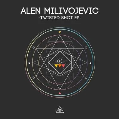 Twisted Shot-EP 专辑 Alen Milivojevic