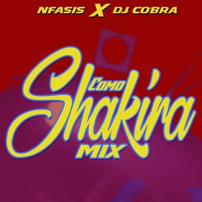 Como Shakira Mix 专辑 Gianluca Vacchi/Nfasis