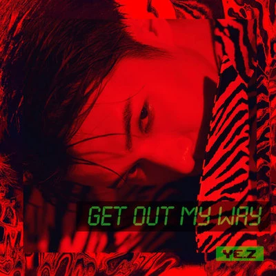 Get out my way 专辑 叶子铭