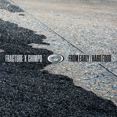 From EarlyHard FoodFrom Early (Fracture&#x27;s Reduction Mix) 专辑 Fracture/Deadbolt/Sidewinder/Stress/Split Seed