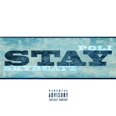 Stay 專輯 Poli/DNA/Cyrus the Virus/G.M.S./Dr.Hoffman