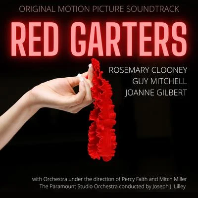 Red Garters (Original Motion Picture Soundtrack) 專輯 Jimmy Carroll Orchestra/Jimmy Carroll/Guy Mitchell