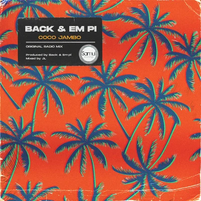 Coco Jambo 專輯 BigNoise/Back & EM PI